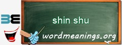 WordMeaning blackboard for shin shu